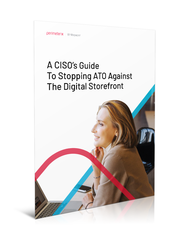 CISOs Guide to ATO Against the Digital Storefront