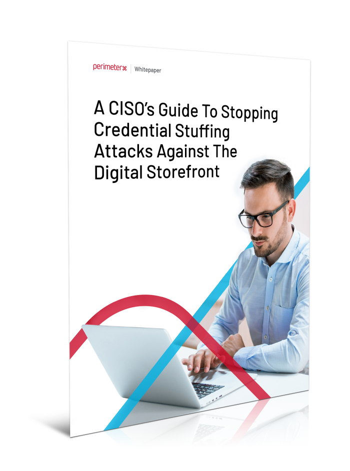 A CISO Guide to Stopping Credential Stuffing Attacks Against the Digital Storefront